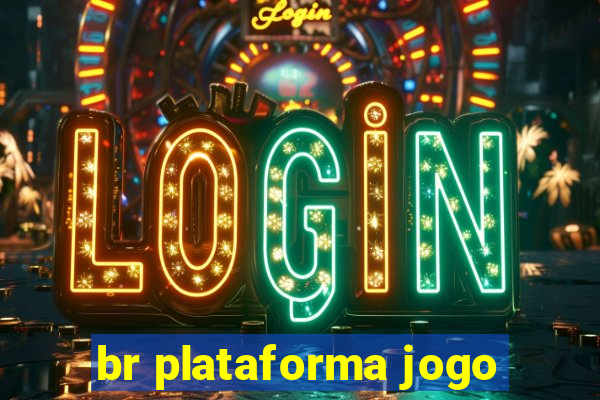 br plataforma jogo